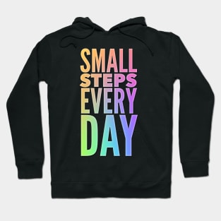 Small Steps Every Day Hoodie